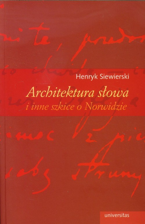 okładka Architektura słowa i inne szkice o Norwidzie książka | Siewierski Henryk