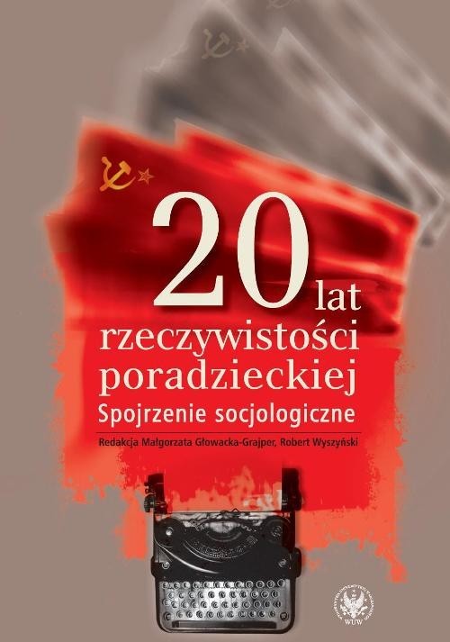 okładka 20 lat rzeczywistości poradzieckiej Spojrzenie socjologiczne książka