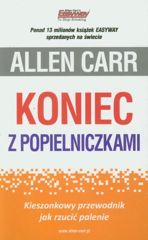okładka Koniec z popielniczkami Kieszonkowy przewodnik jak rzucić palenie książka | Allen Carr