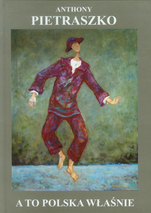 okładka A to Polska właśnie książka | Anthony Pietraszko