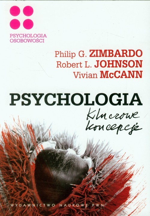 okładka Psychologia Kluczowe koncepcje Tom 4 Psychologia osobowości książka | Philip G. Zimbardo, Robert Johnson