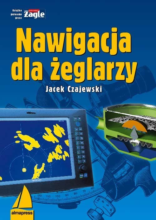 okładka Nawigacja dla żeglarzy książka | Jacek Czajewski