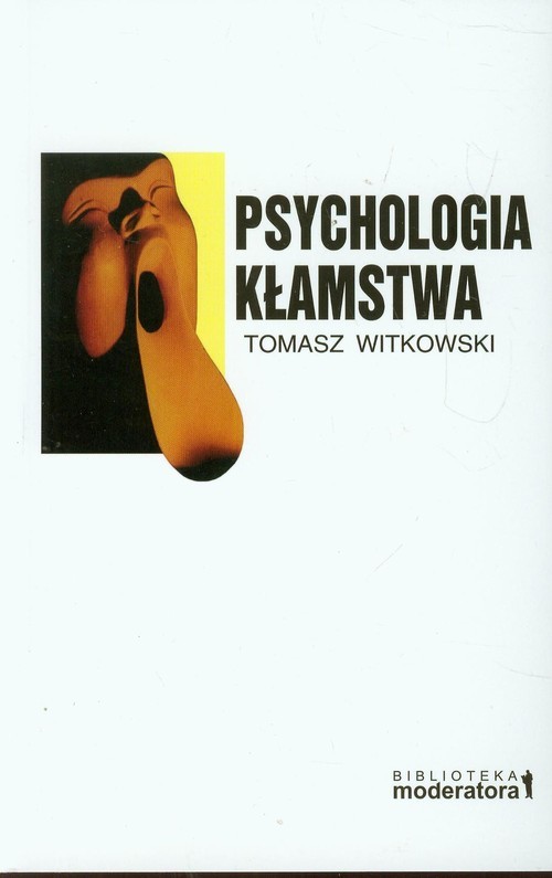 okładka Psychologia kłamstwa książka | Tomasz Witkowski
