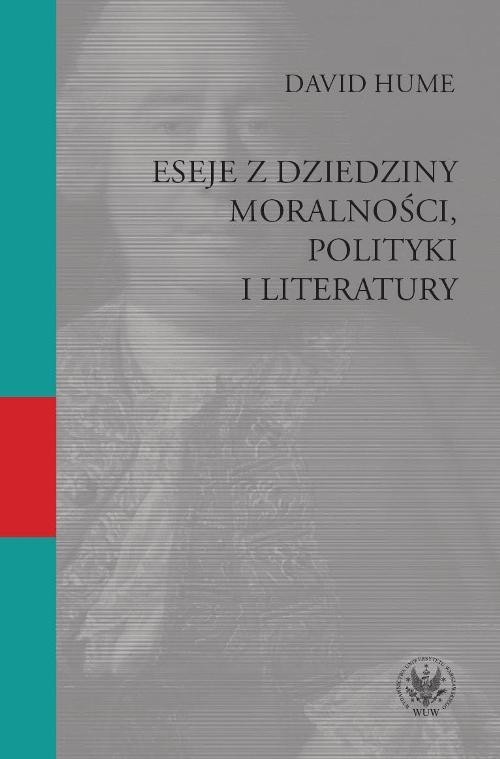 okładka Eseje z dziedziny moralności, polityki i literatury książka | Hume David