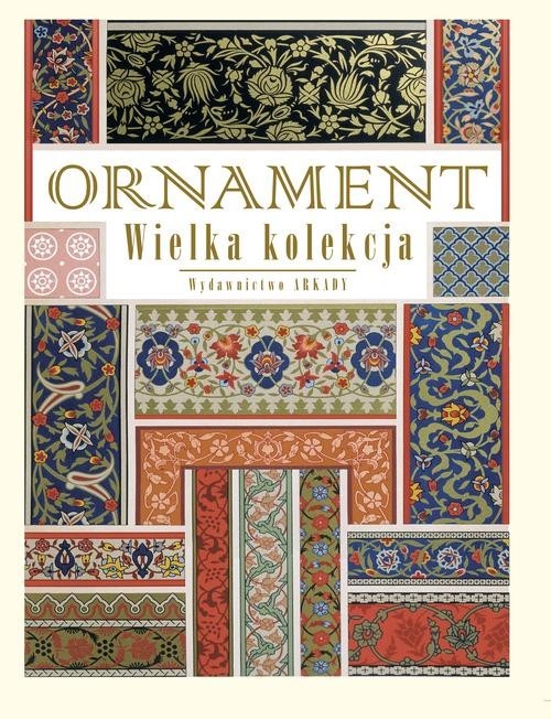 okładka Ornament Wielka kolekcja książka | Nikołaj Fiedorowicz Lorentz