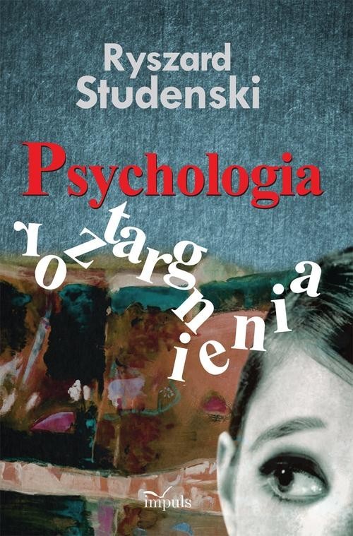 okładka Psychologia roztargnienia książka | Studenski Ryszard