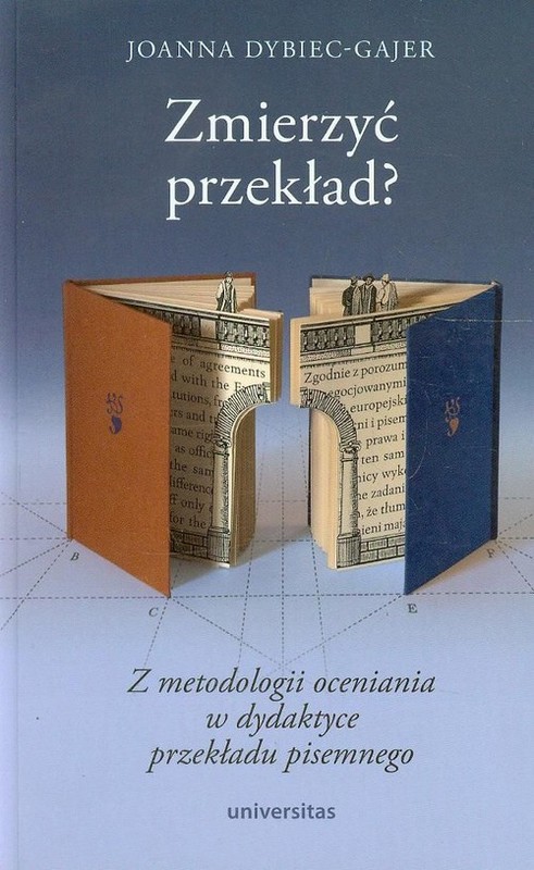 okładka Zmierzyć przekład Z metodologii oceniania w dydaktyce przekładu pisemnego książka | Joanna Dybiec-Gajer