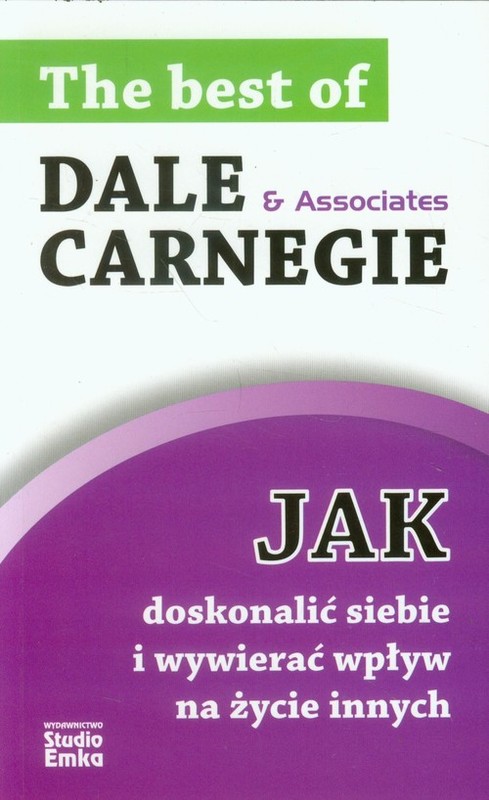 okładka Jak doskonalić siebie i wywierać wpływ na życie innych książka | Dale Carnegie