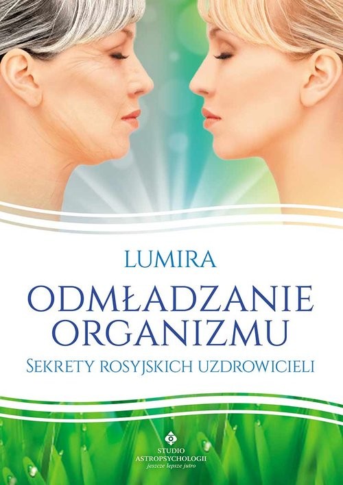 okładka Odmładzanie organizmu Sekrety rosyjskich uzdrowicieli książka | Lumira