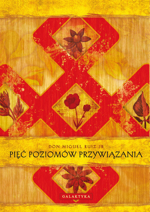 okładka Pięć poziomów przywiązania książka | Don Miguel Ruiz