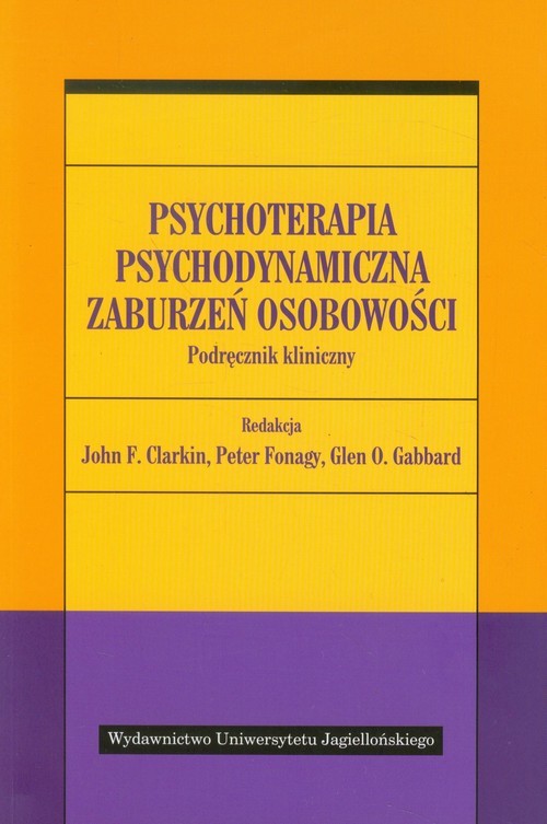 okładka Psychoterapia psychodynamiczna zaburzeń osobowości Podręcznik kliniczny książka