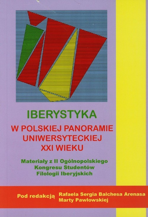 okładka Iberystyka w polskiej panoramie uniwersyteckiej XXI wieku książka