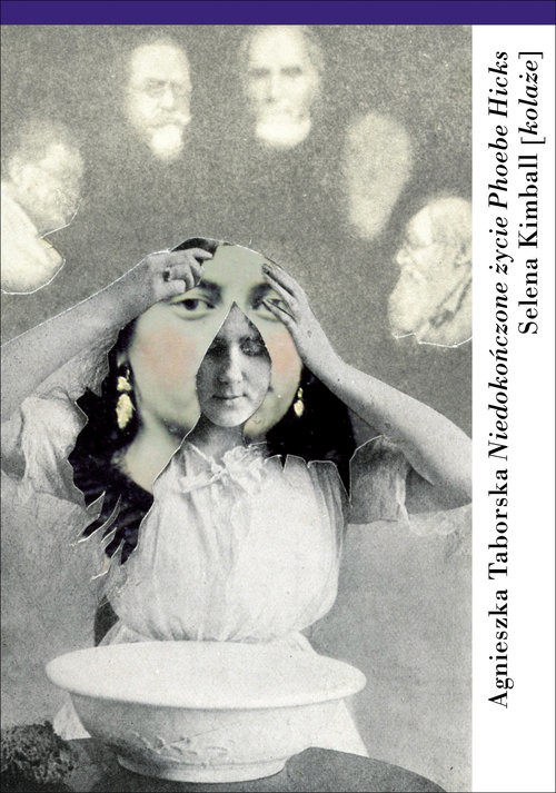 okładka Niedokończone życie Phoebe Hicks książka | Agnieszka Taborska