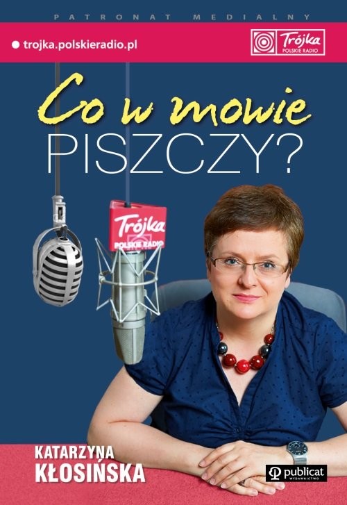 okładka Co w mowie piszczy? książka | Katarzyna Kłosińska