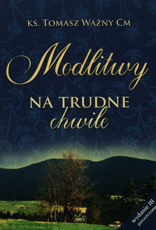 okładka Modlitwy na trudne chwile książka | Ważny Tomasz