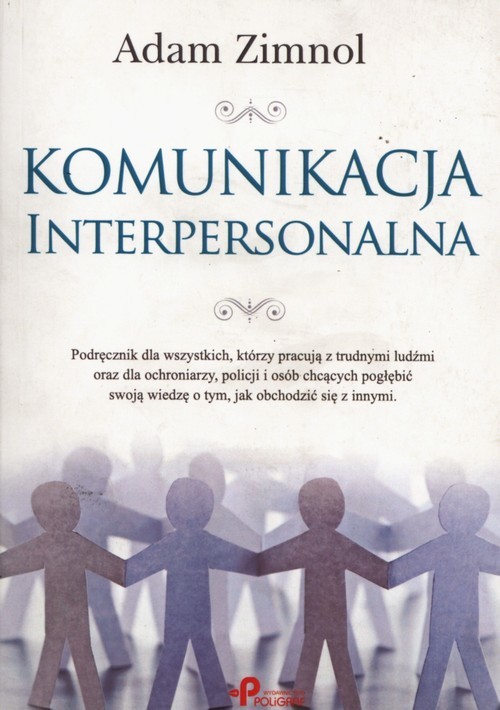 okładka Komunikacja interpersonalna książka | Adam Zimnol