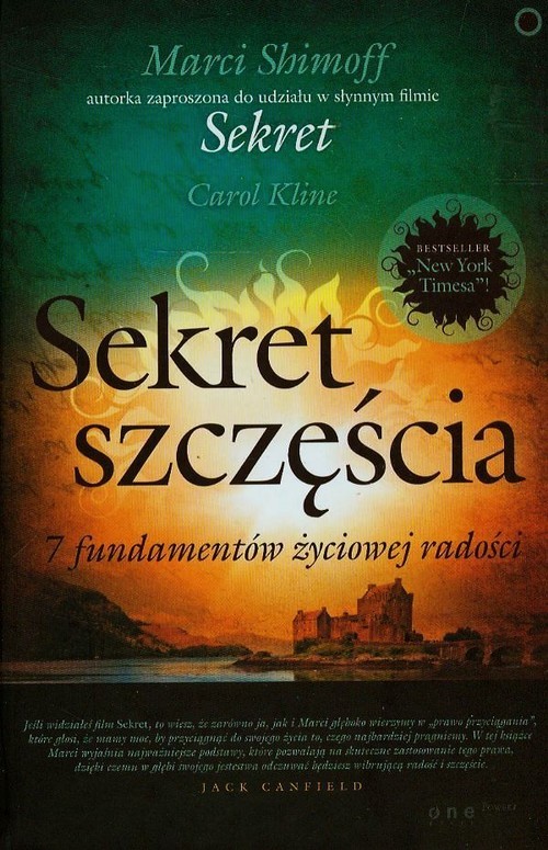 okładka Sekret szczęścia 7 fundamentów życiowej radości książka | Marci Shimoff, Carol Kline
