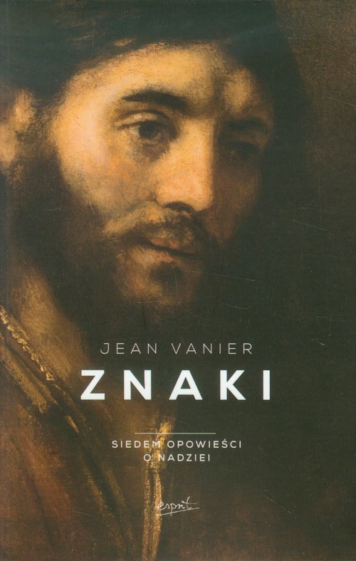 okładka Znaki Siedem opowieści o nadziei książka | Jean Vanier