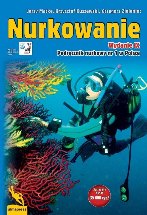 okładka Nurkowanie książka | Jerzy Macke, Krzysztof Kuszewski, Grzegorz Zieleniec