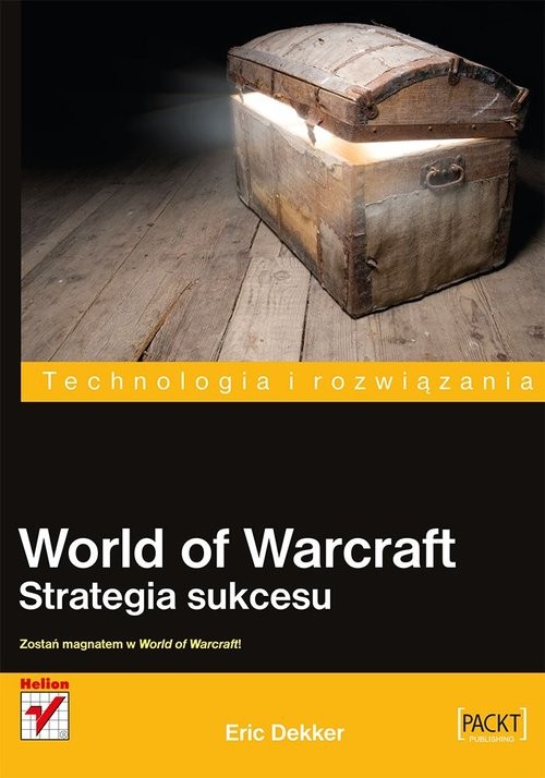 okładka World of Warcraft Strategia sukcesu książka | Eric Dekker