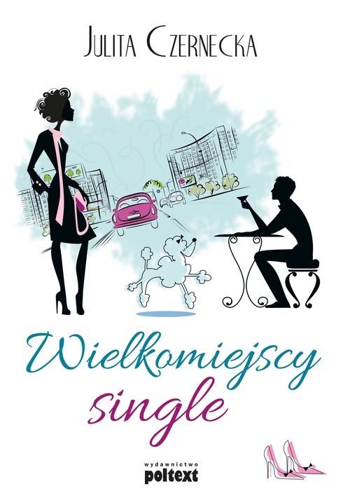 okładka Wielkomiejscy single książka | Julita Czernecka