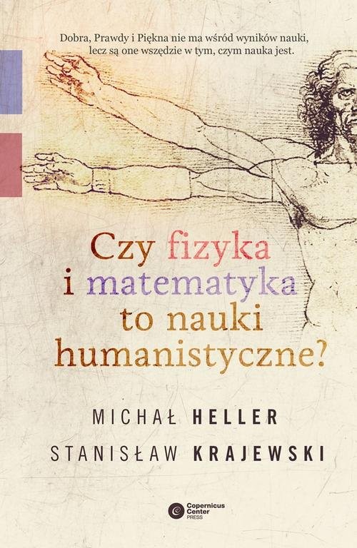 okładka Czy fizyka i matematyka to nauki humanistyczne? książka | Michał Heller, Stanisław Krajewski