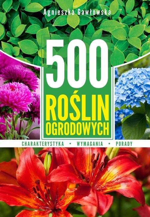 okładka 500 roślin ogrodowych książka | Agnieszka Gawłowska