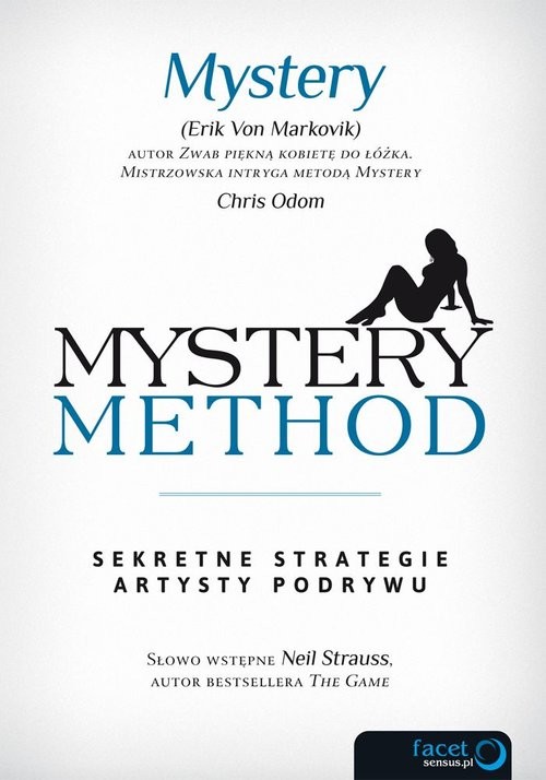 okładka Mystery method Sekretne strategie artysty podrywu książka | Erik Markovik, Chris Odom
