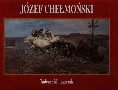 okładka Józef Chełmoński książka | Tadeusz Matuszczak