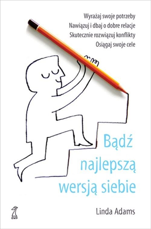 okładka Bądź najlepszą wersją siebie książka | Linda Adams