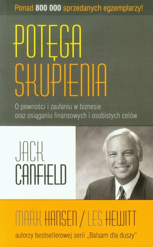 okładka Potęga skupienia książka | Jack Canfield