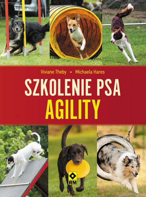 okładka Szkolenie psa Agility książka | Vivianne Theby, Michaela Hares