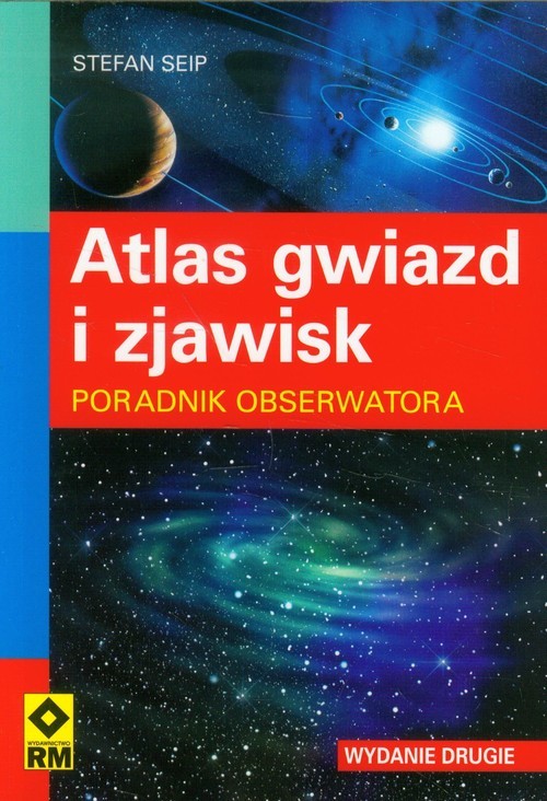 okładka Atlas gwiazd i zjawisk Poradnik obserwatora książka | Seip Stefan
