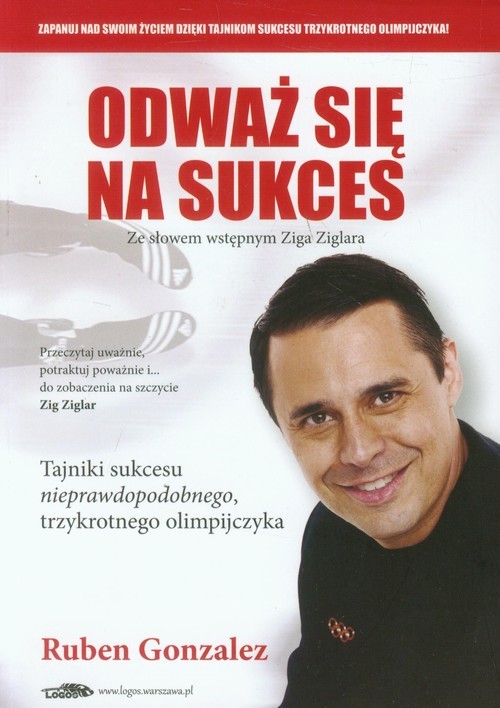 okładka Odważ się na sukces książka | Gonzalez Ruben