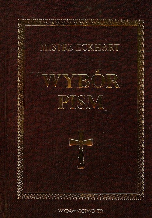 okładka Mistrz Eckhart Wybór pism książka