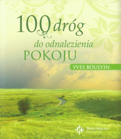 okładka 100 dróg do odnalezienia pokoju książka | Yves Boulvin