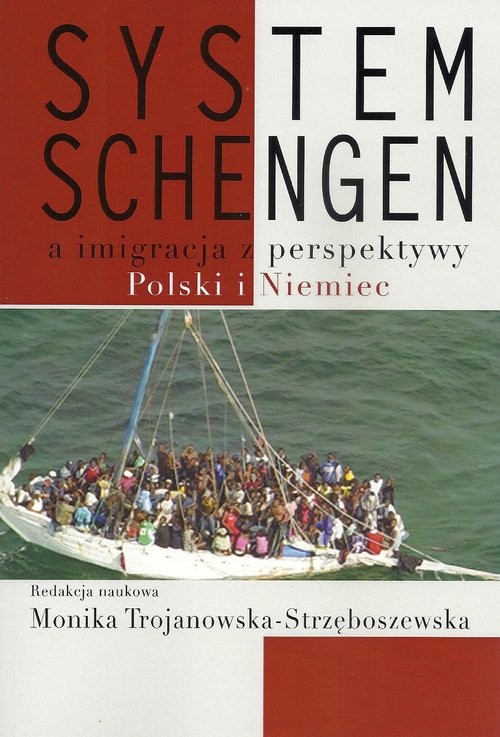 okładka System Schengen a imigracja z perspektywy Polski i Niemiec książka