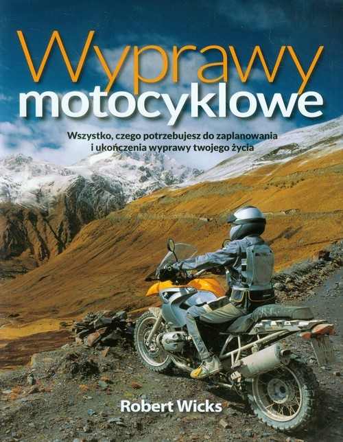 okładka Wyprawy motocyklowe książka | Wicks Robert