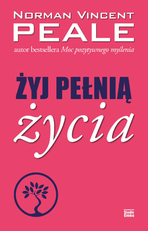 okładka Żyj pełnią życia książka | Norman V Peale
