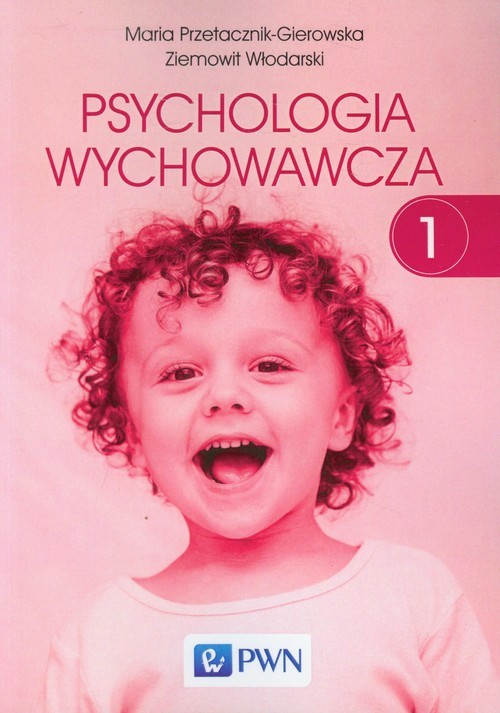 okładka Psychologia wychowawcza Tom 1 książka | Maria Przetacznik-Gierowska, Ziemow Włodarski