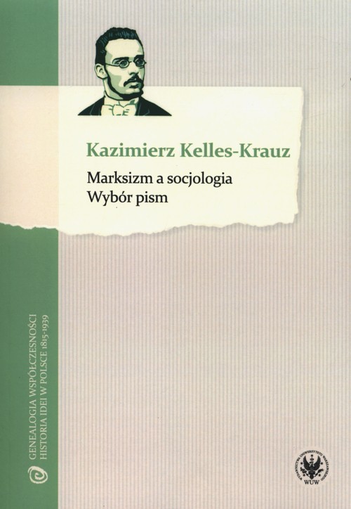 okładka Marksizm a socjologia Wybór pism książka | Kelles-Krauz Kazimierz