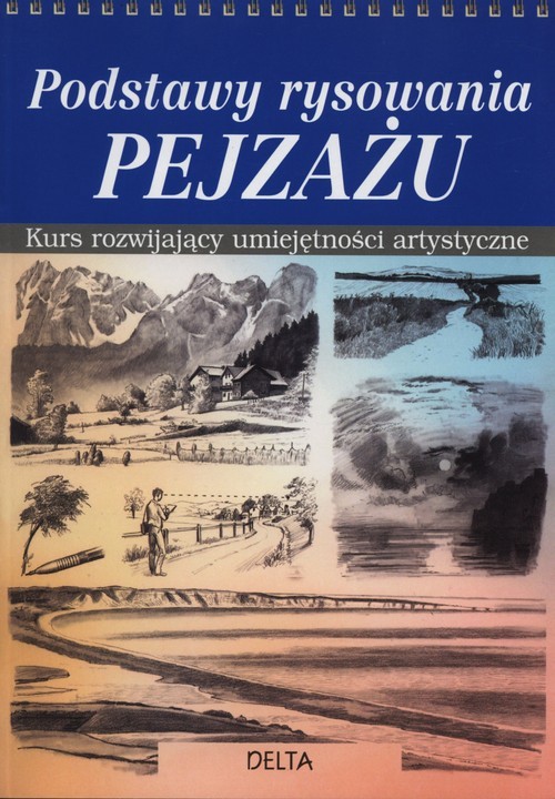okładka Podstawy rysowania pejzażu Kurs rozwijający umiejętności artystyczne książka | Barber Barrington