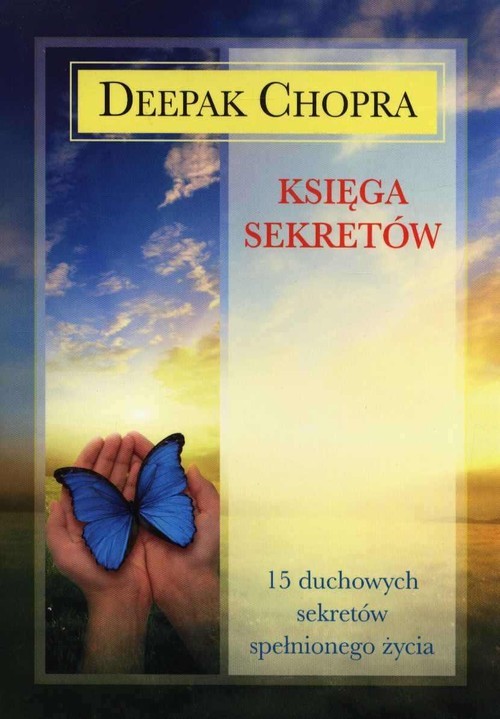 okładka Księga sekretów 15 duchowych sekretów spełnionego życia książka | Deepak Chopra