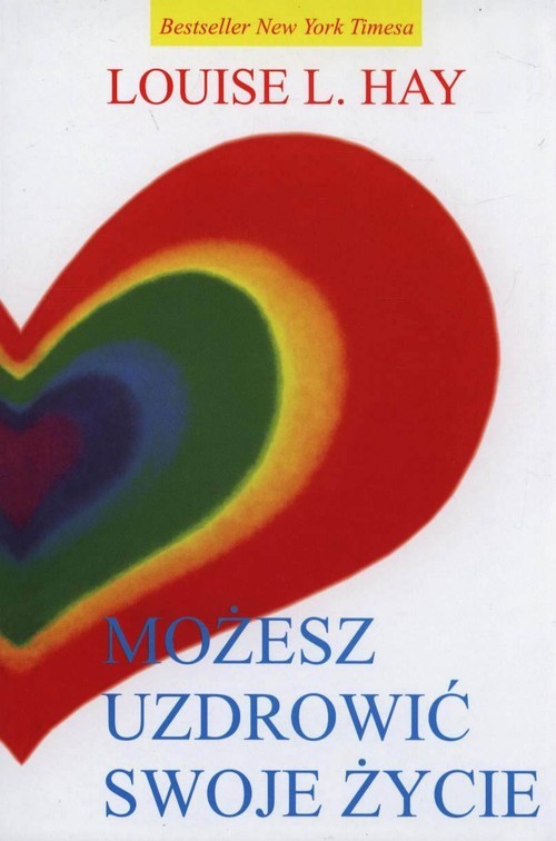 okładka Możesz uzdrowić swoje życie książka | Louise L. Hay