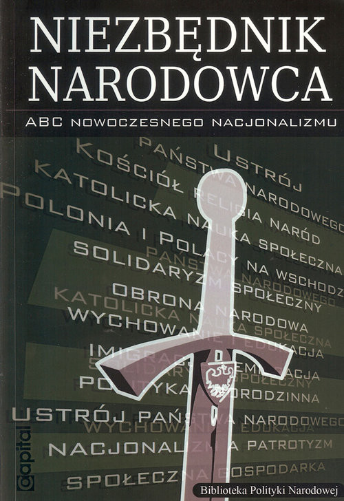 okładka Niezbędnik narodowca ABC nowoczesnego nacjonalizmu książka | Praca Zbiorowa