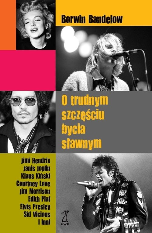 okładka O trudnym szczęściu bycia sławnym książka | Borwin Bandelow