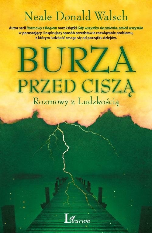 okładka Burza przed ciszą Rozmowy z ludzkością książka | Neale Donald Walsch