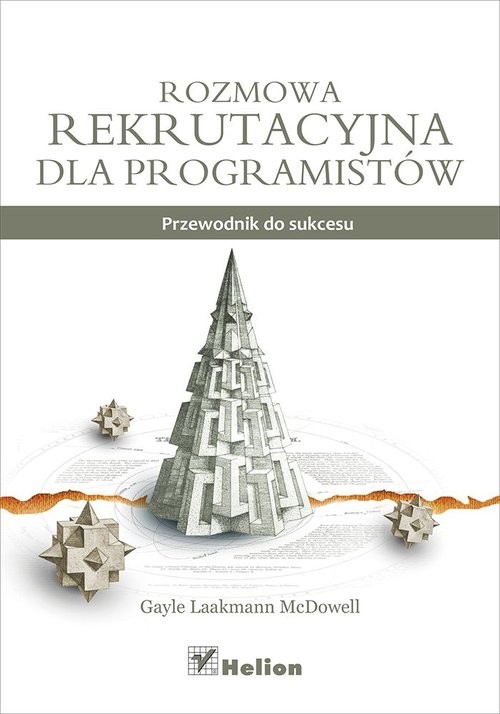 okładka Rozmowa rekrutacyjna dla programistów Przewodnik do sukcesu książka | McDowell Gayle Laakmann
