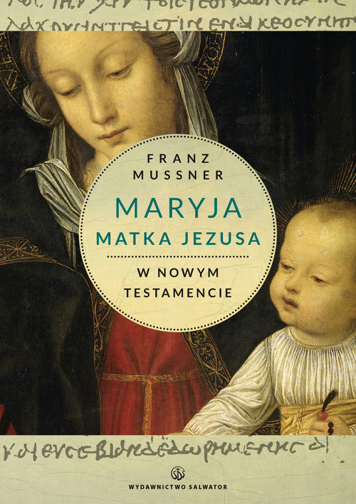 okładka Maryja Matka Jezusa w Nowym Testamencie książka | Mussner Franz