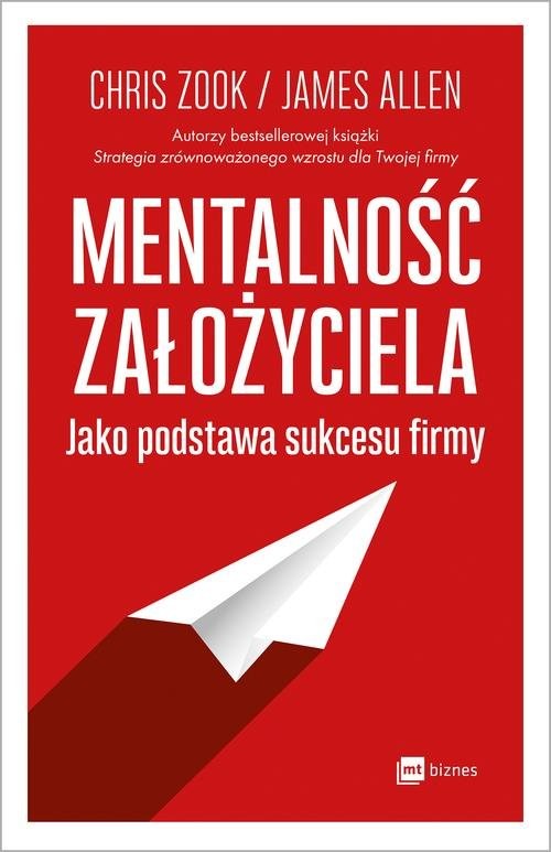 okładka Mentalność założyciela jako podstawa sukcesu firmy książka | Chris Zook, James Allen